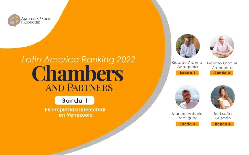 Chambers and Partners ratifica a Antequera Parilli & Rodríguez como firma líder en Venezuela en Propiedad Intelectual