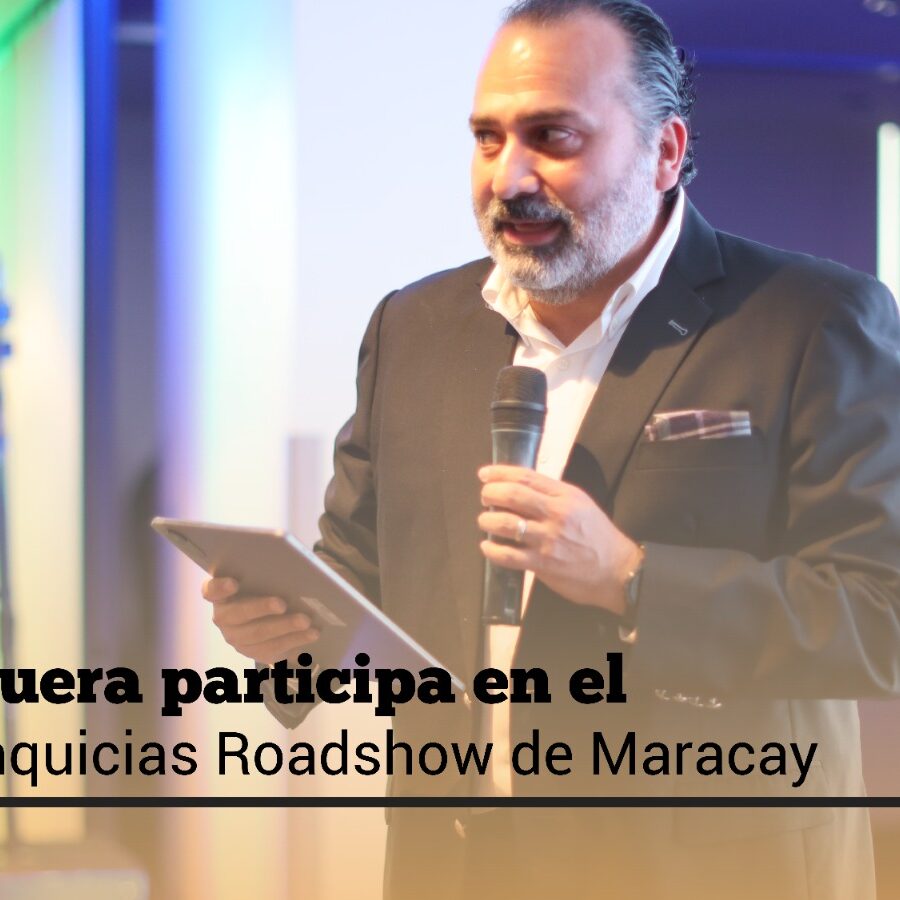 Antequera participa en el Profranquicias Roadshow de Maracay